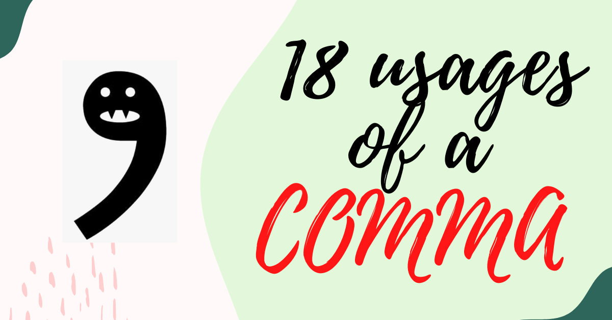 18 usages of commas in English
