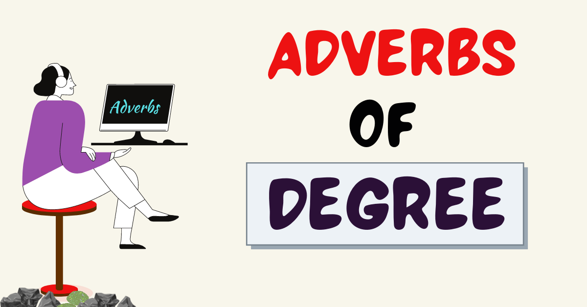 adverbs-of-degree-in-detail-list-types-and-examples