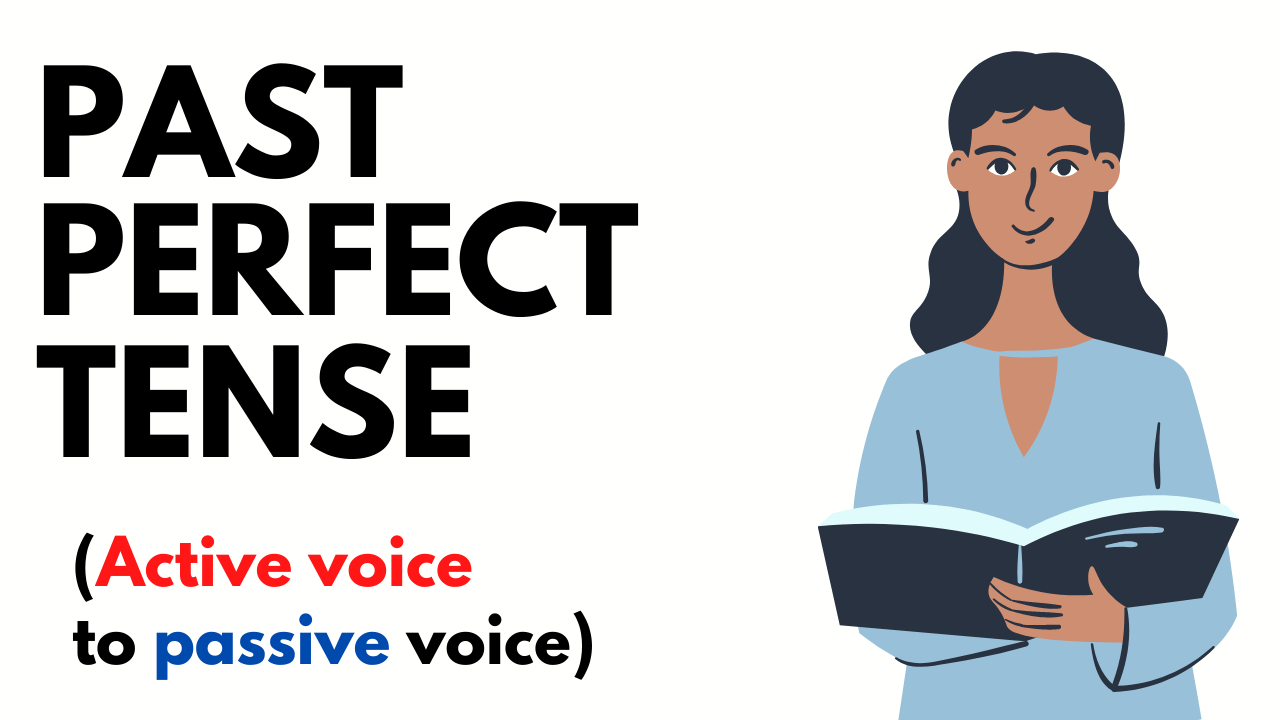 active-to-passive-voice-in-the-past-perfect-tense