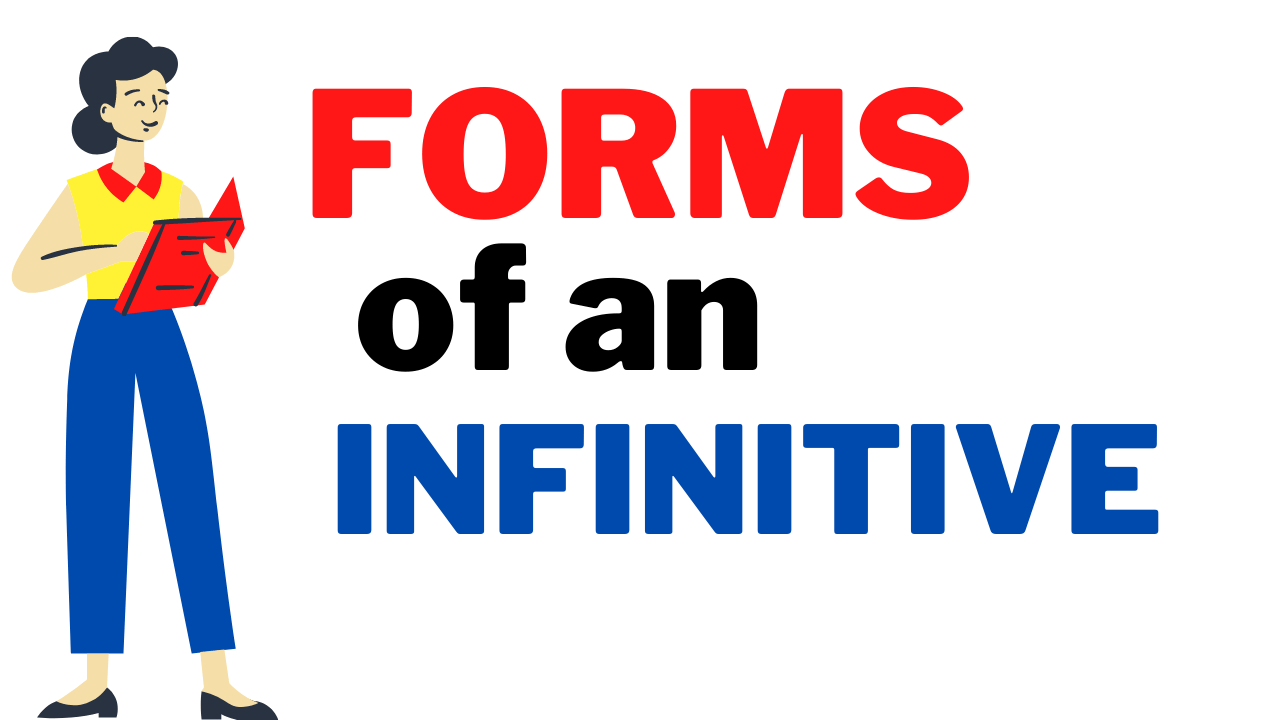 Forms of an infinitive