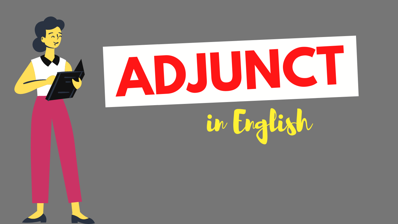 ADJUNCT
