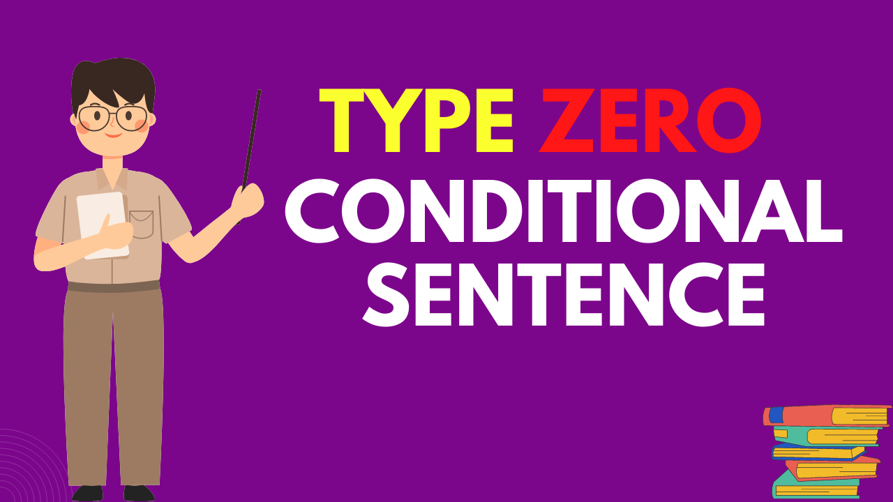 type zero conditional sentence