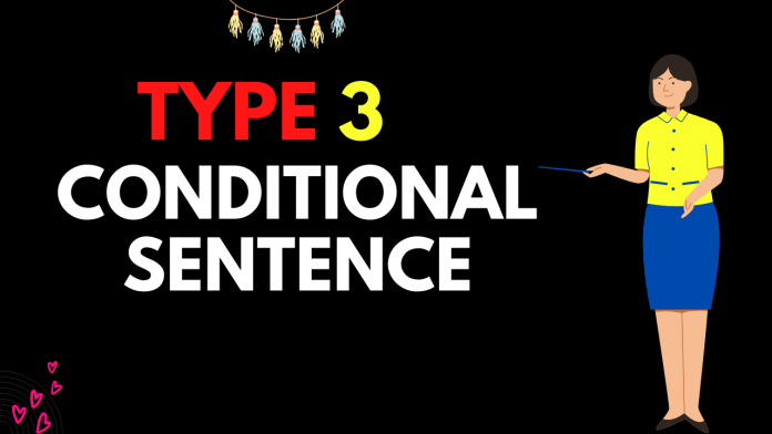 Type 3 conditional sentence in English