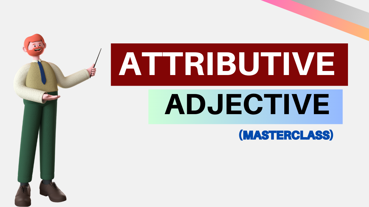 Attributive adjective